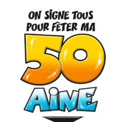 Tee Shirt Dédicace La 50 Aine -Promos Nid Objet Magasin tee shirt dedicace la 50 aine 3